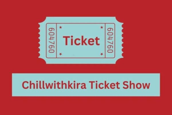 chillwithkira ticket show